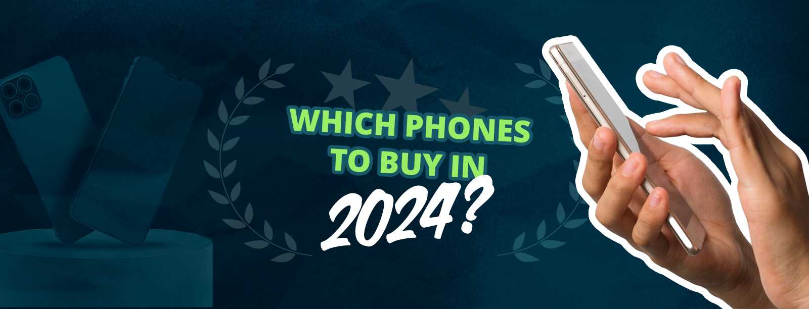 Which phones to buy in 2024 | PlanHub.ca