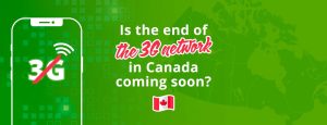 3G Network Disabled in Canada