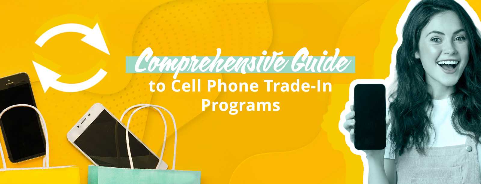 Comprehensive Guide to Cell Phone TradeIn Programs PlanHub Blog